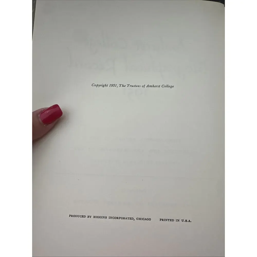 Amherst College Biographical Records 1951 Graduates &‎ Non-Graduates 1900-1951
